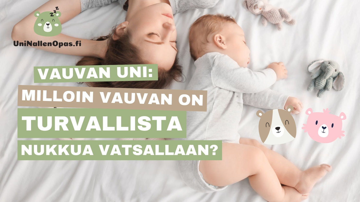 Milloin vauvan on turvallista nukkua vatsallaan?