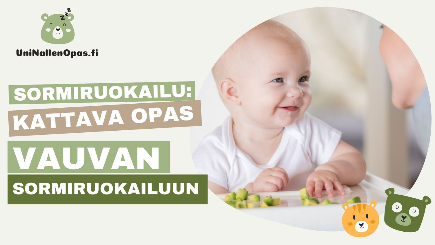 Sormiruokailu: Kattava opas vauvan sormiruokailuun